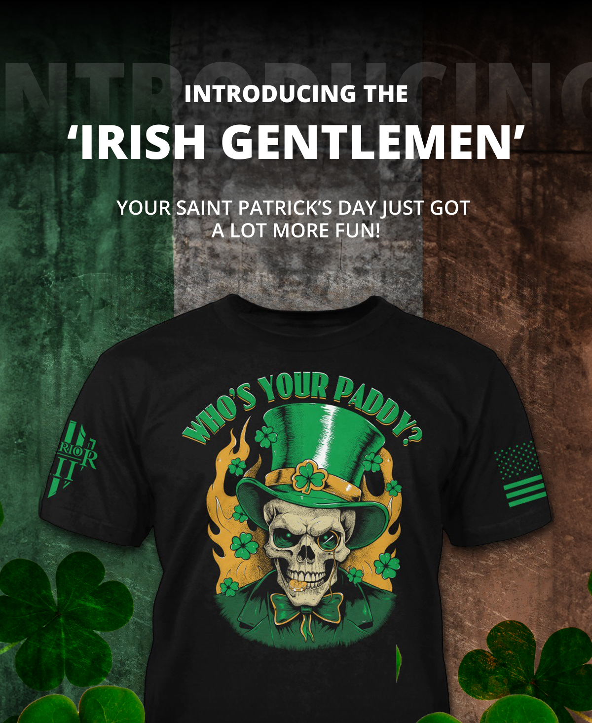 Introducing the 'Irish Gentlemen' your saint patrick's day just got a lot more fun