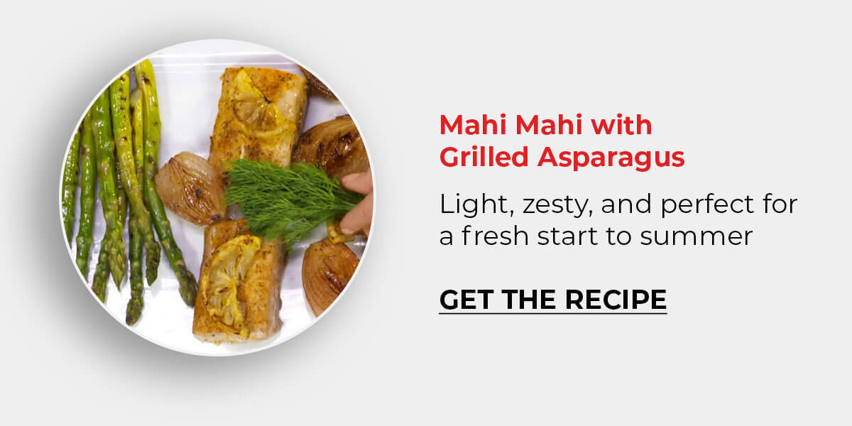 Mahi Mahi with Grilled Asparagus Light, zesty, and perfect for a fresh start to summer GET THE RECIPE