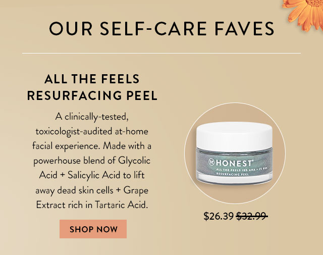 Our Self-Care Faves... All The Feels Resurfacing Peel