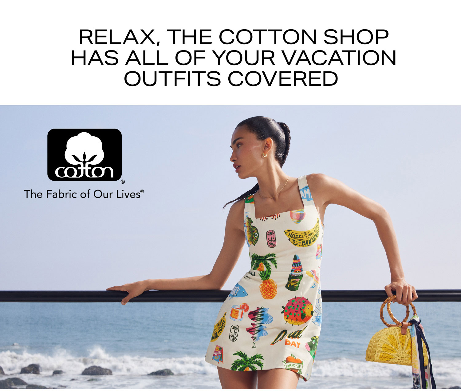 Relax, The Cotton Shop Has All of Your Vacation Outfits Covered (Cotton Seal). Enter the Cotton Shop. 