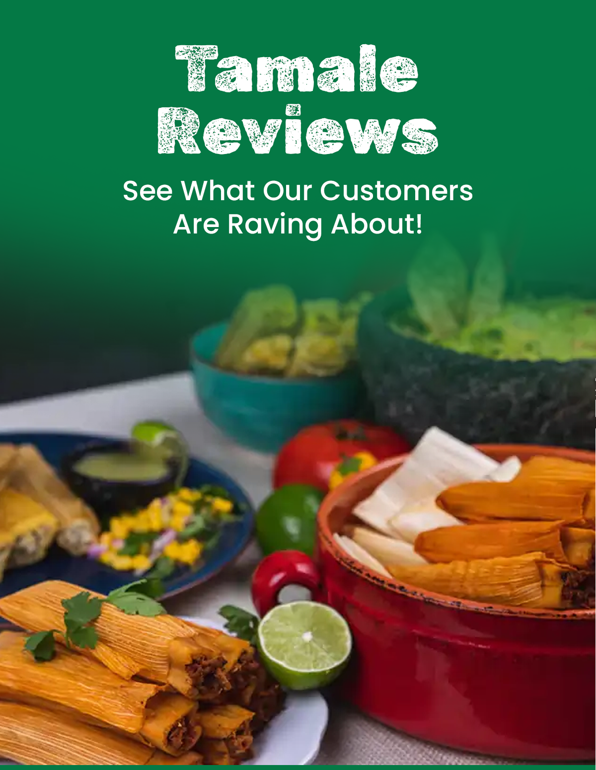 Tamale Reviews: See What Our Customers Are Raving About!