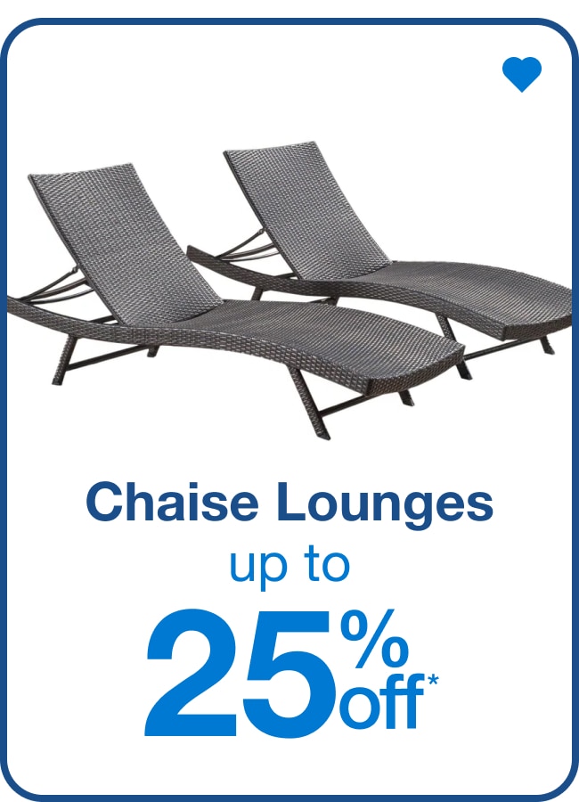 Chaise Lounges Up to 25% Off  â€” Shop Now!