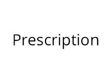 Prescription