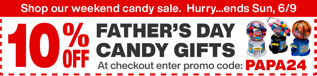 10% Off All Father's Day Candy