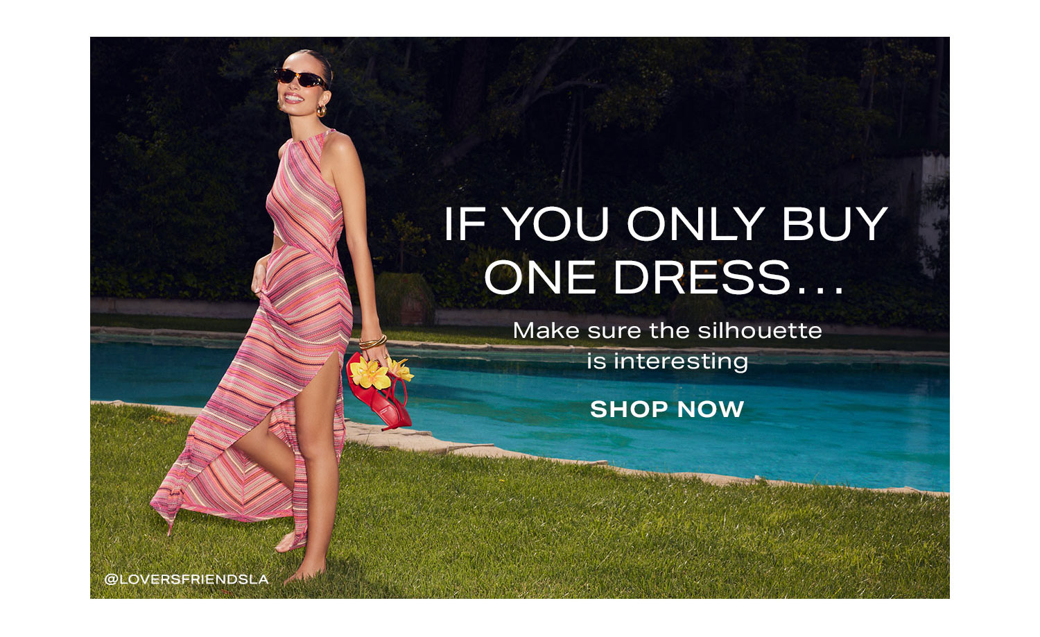 If You Only Buy One Dress... Shop Now. 