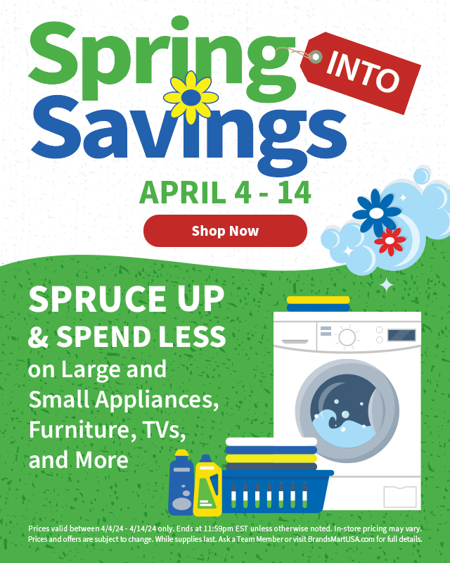 Spring into Savings. April 4 to April 14.