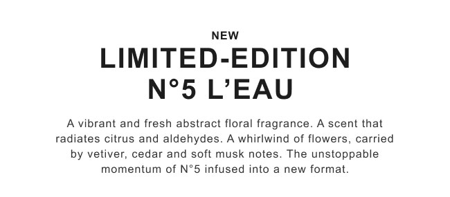 New Limited-Edition N.5 L'Eau