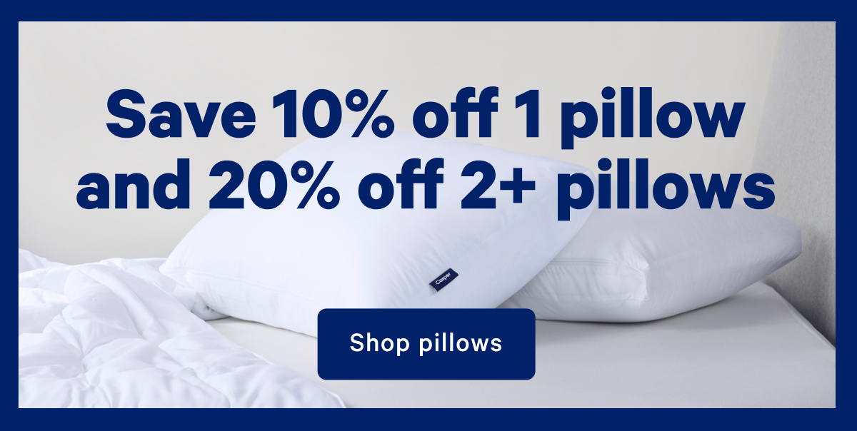 Save 20% on 2 or more pillows. >> Shop pillows >>