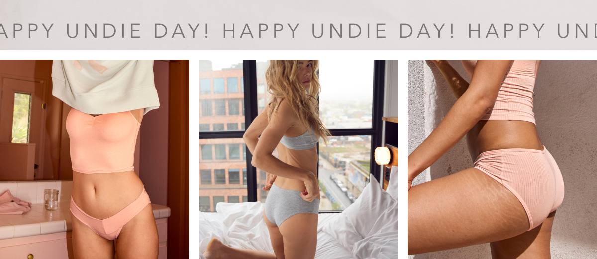 Happy Undie Day!