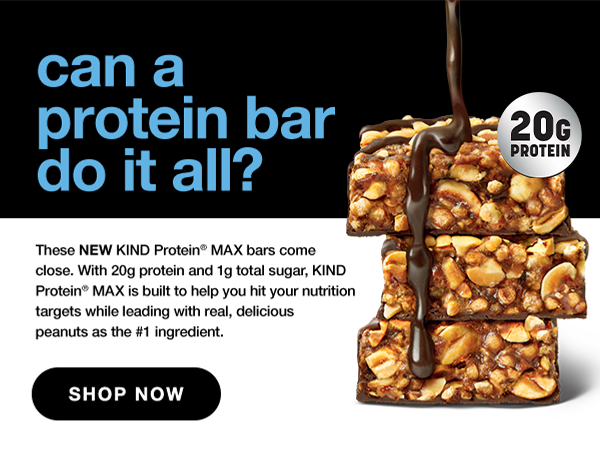 SHOP KIND Protein® MAX