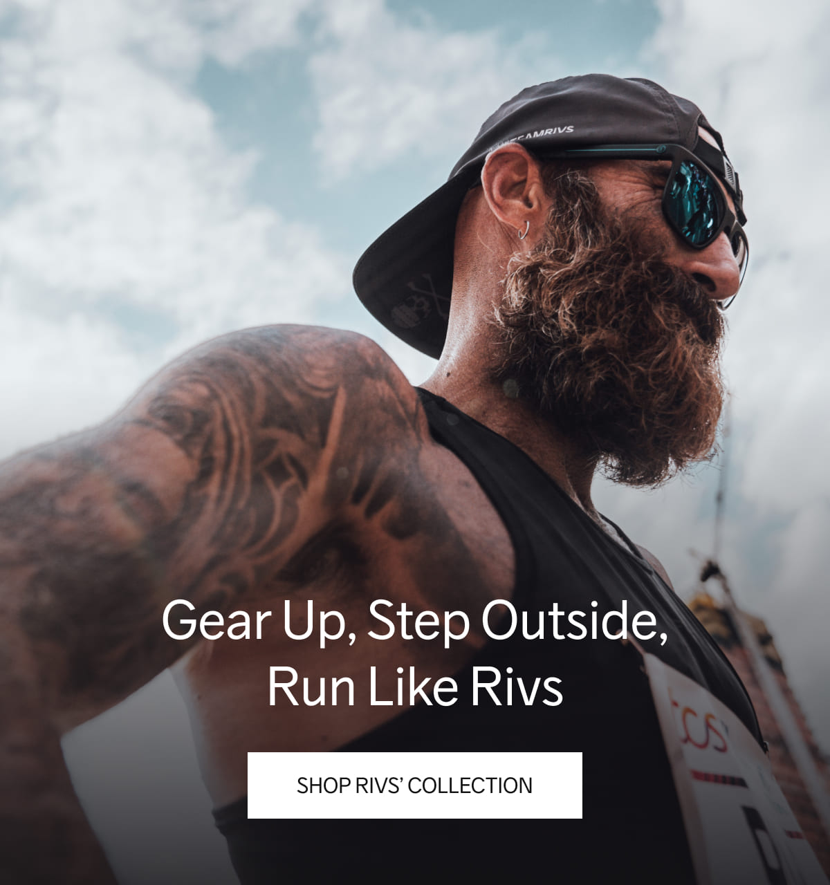 Gear Up, Step Outside, Run Like Rivs ***SHOP RIVS’ COLLECTION***