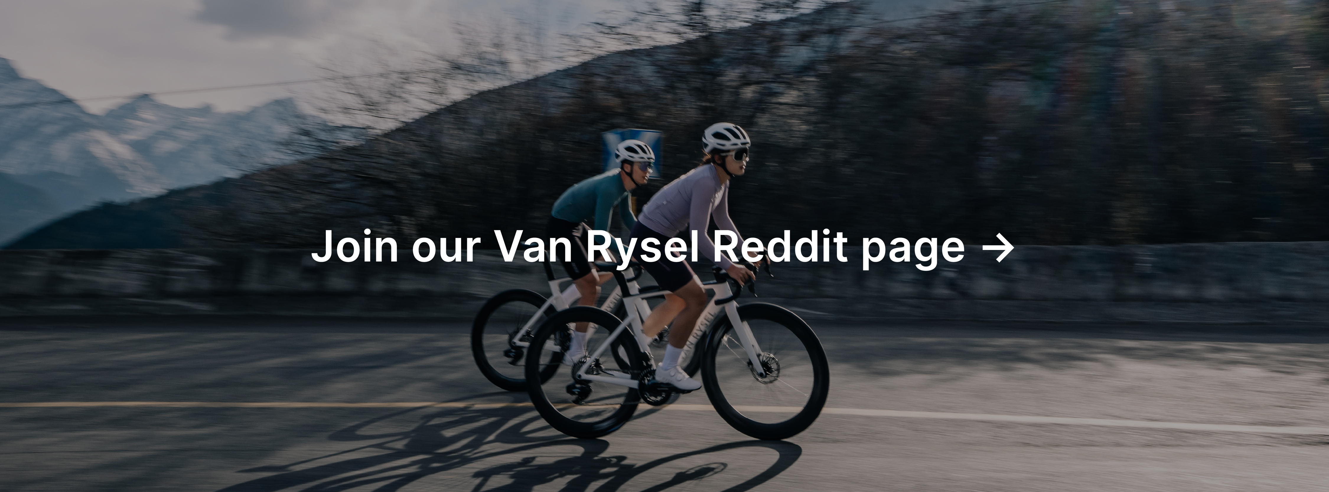 Join our Van Rysel Reddit page