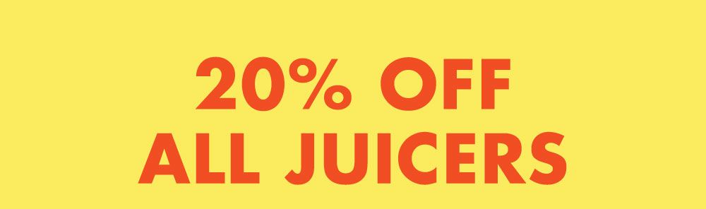 Back-to-School weekly savings is here! 20% off all juicers with code: JUICER20 valid through 7/29/24.