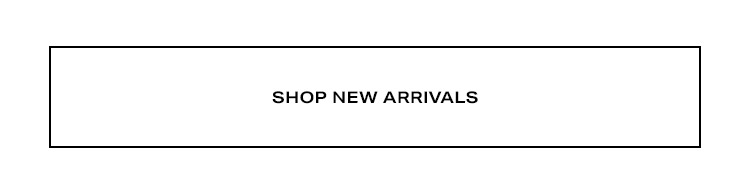 Shop New Arrivals