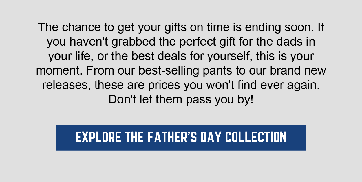 Explore the Father's Day Collection