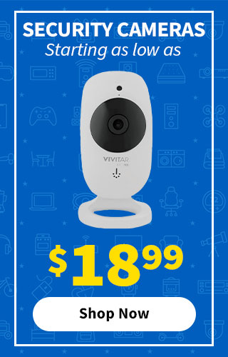 Security Cameras starting as low as $18.99. Shop Now