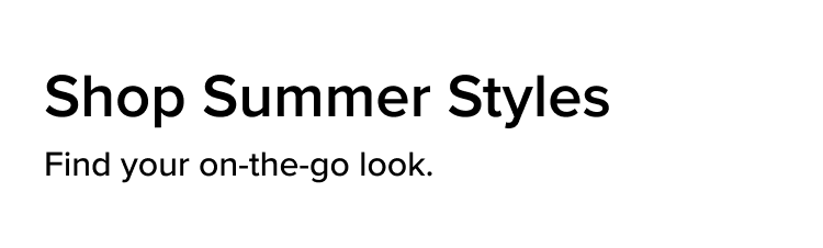 Shop Summer Styles