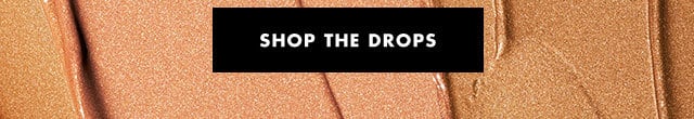 shop the drops