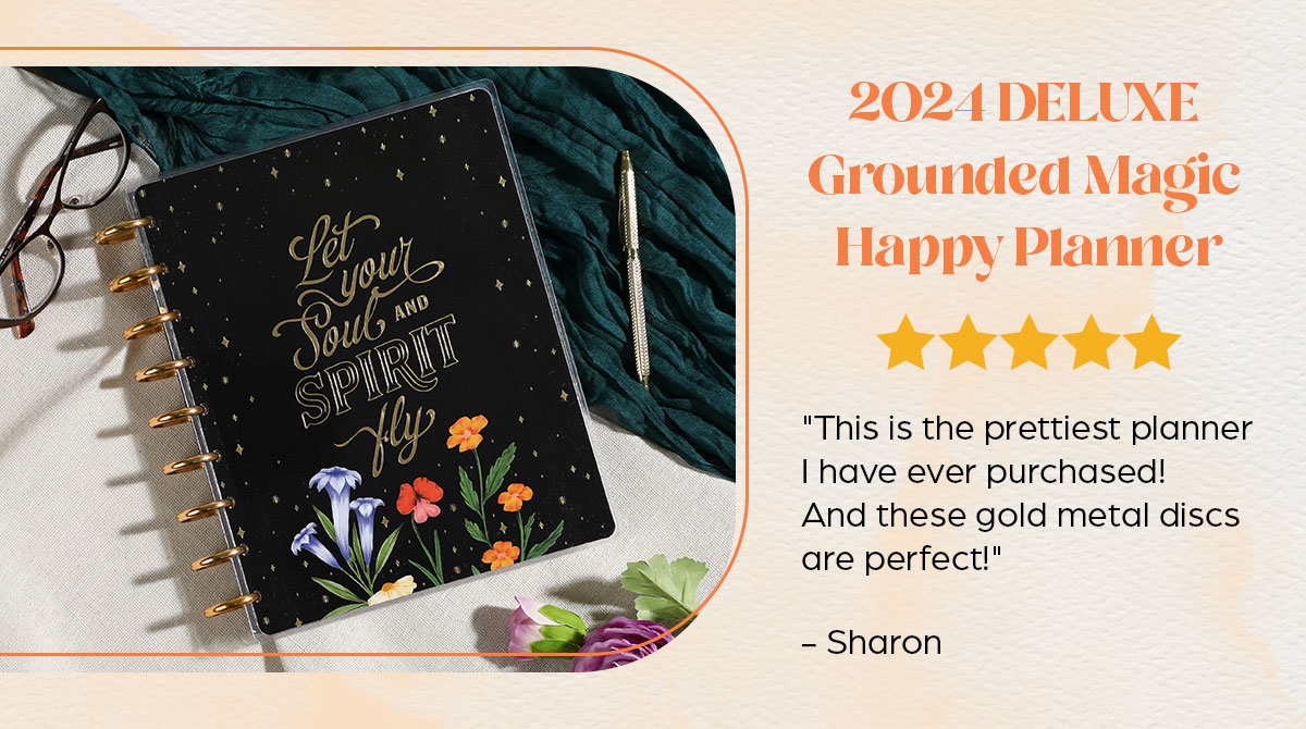 2024 Deluxe Grounded Magic Happy Planner