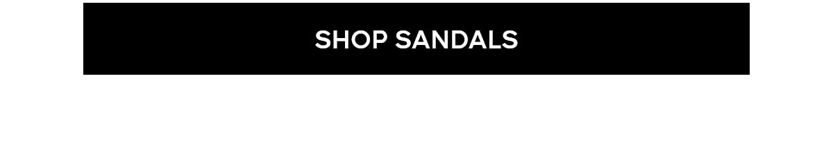 SHOP SANDALS