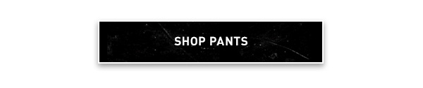 Shop Pants