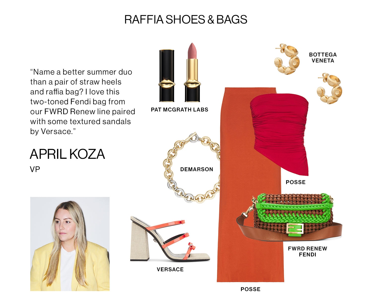 Raffia shoes & bags. 