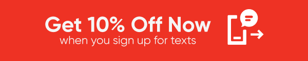 Get 10% off now when you sign up for texts
