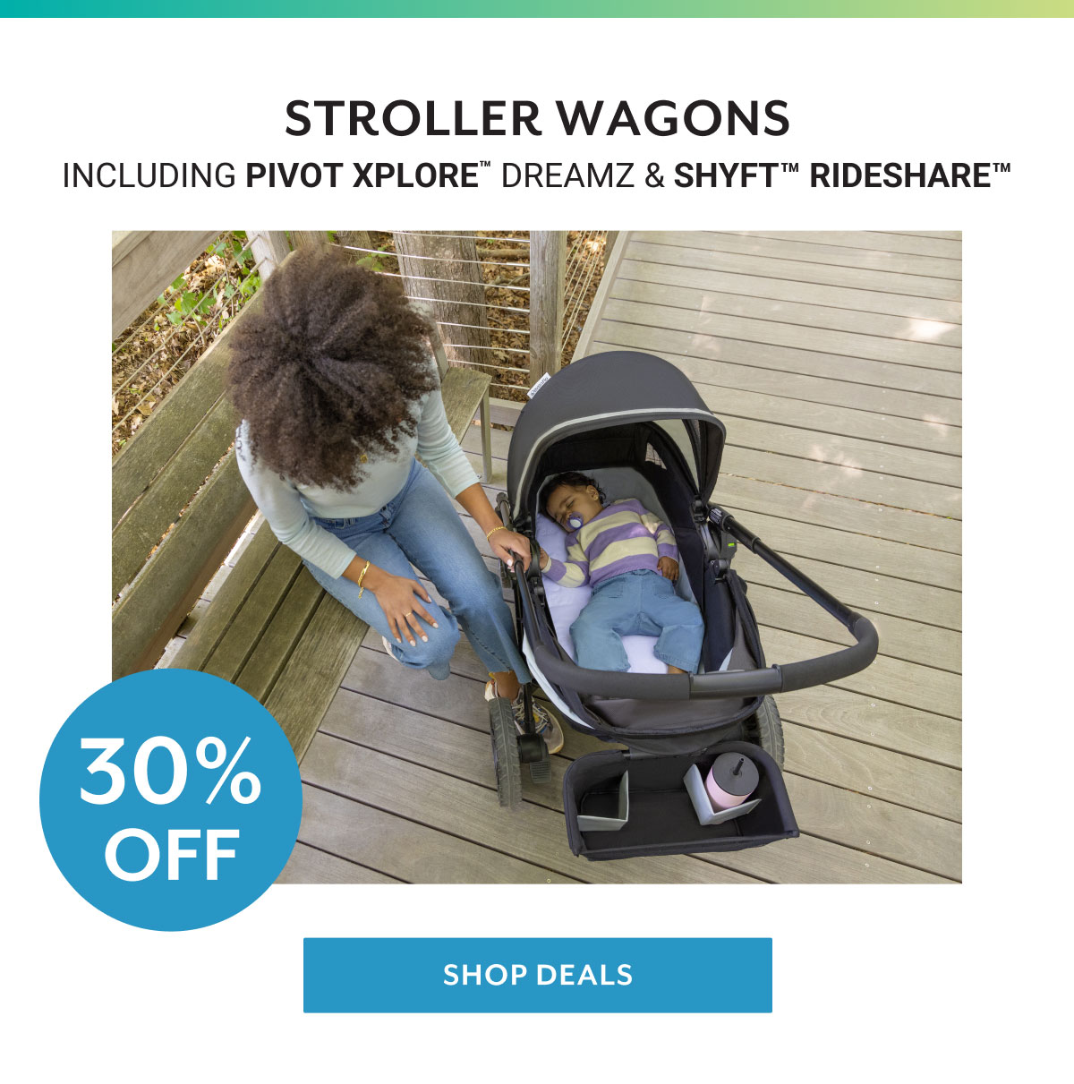 Stroller Wagons | Including Pivot Xploreâ„¢ Dreamz & Shyftâ„¢ RideShareâ„¢ | 30% off | Shop deals