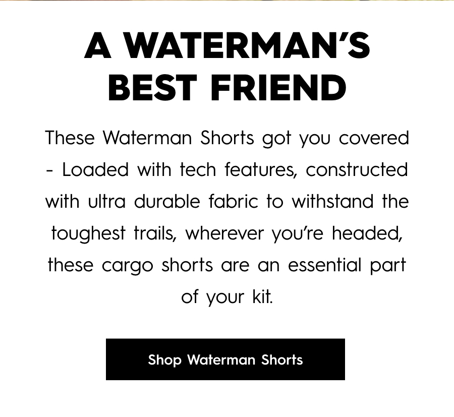 A Waterman's Best Friend