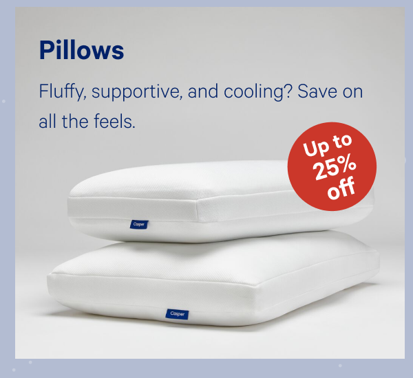 [Up to 25% off] >> Pillows >> 