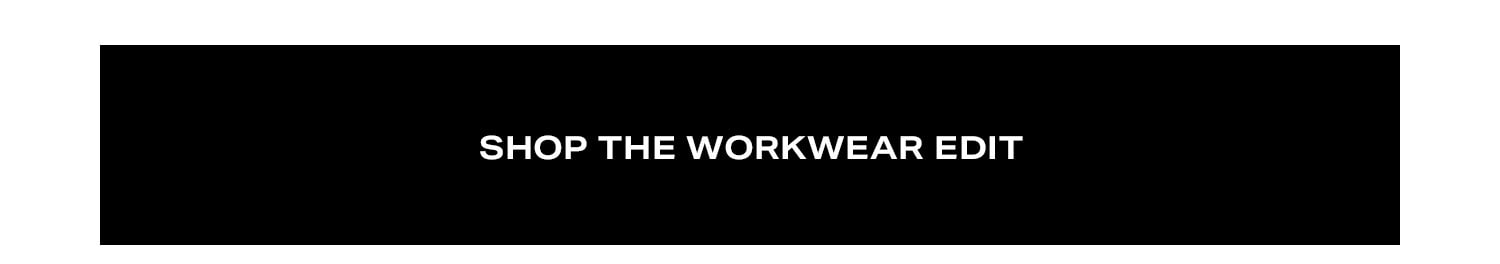 Shop the workwear edit