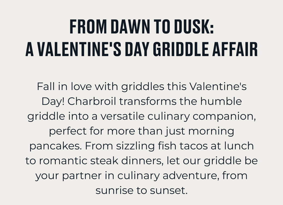 From Dawn To Dusk: A Valentine's Day Griddle Affair