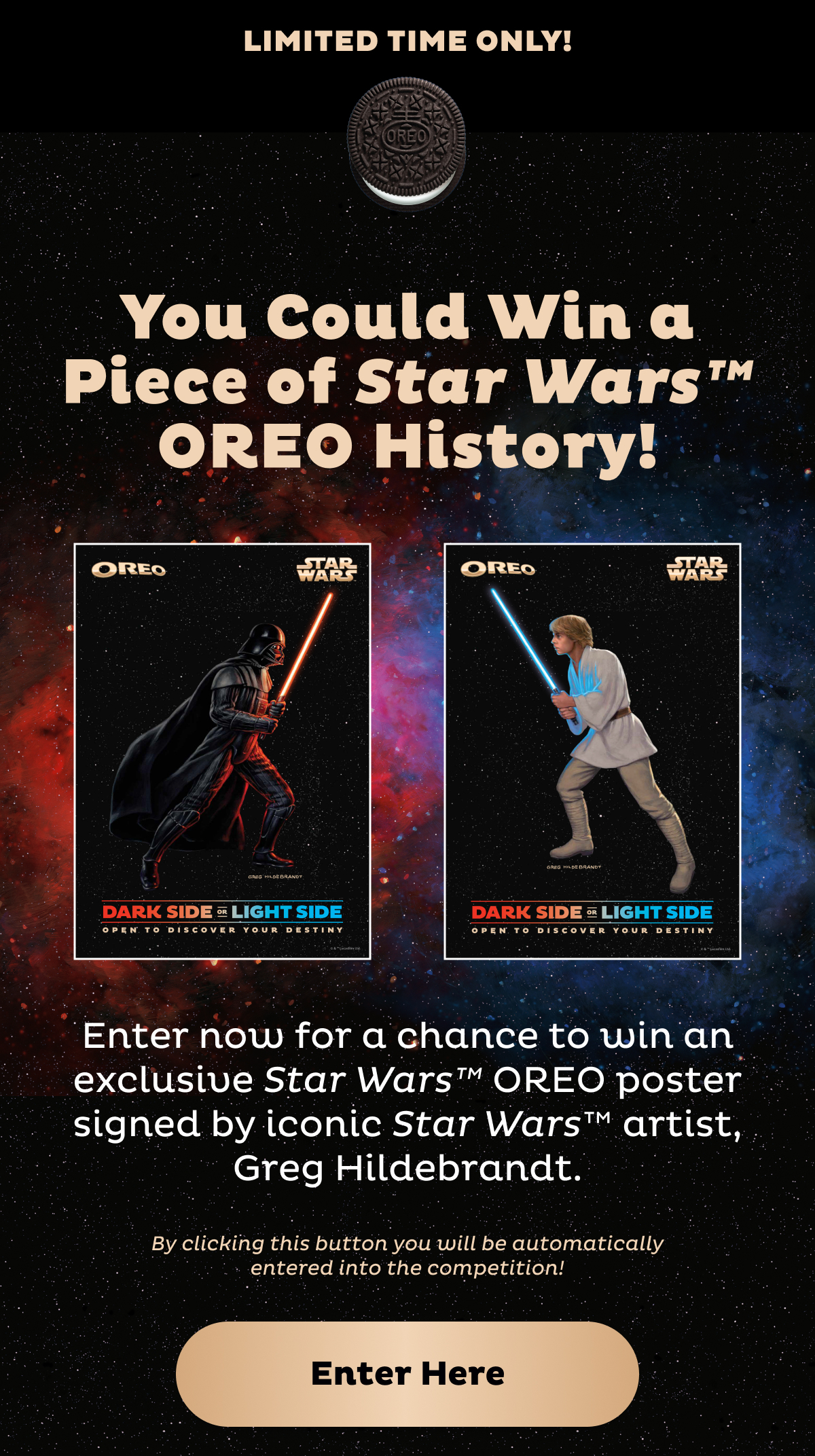 Enter for a chance to win an exclusive Star Wars™ Oreo poster.