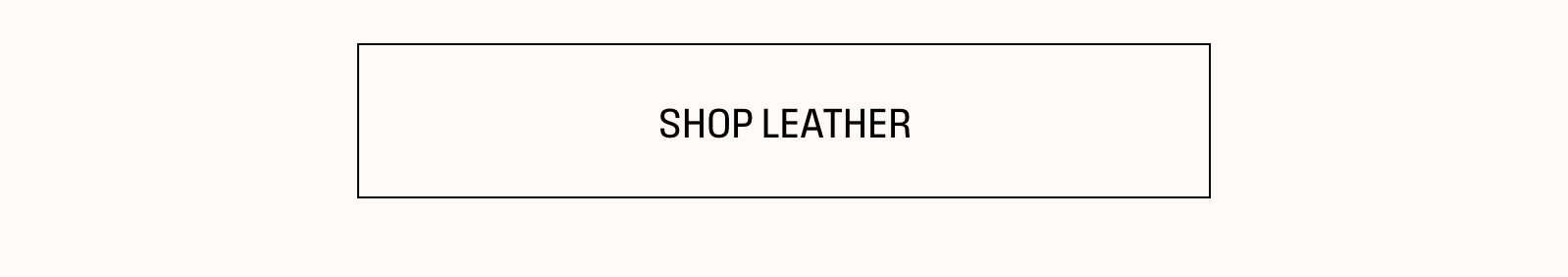 Shop Leather