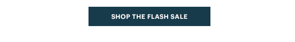 [SHOP THE FLASH SALE]