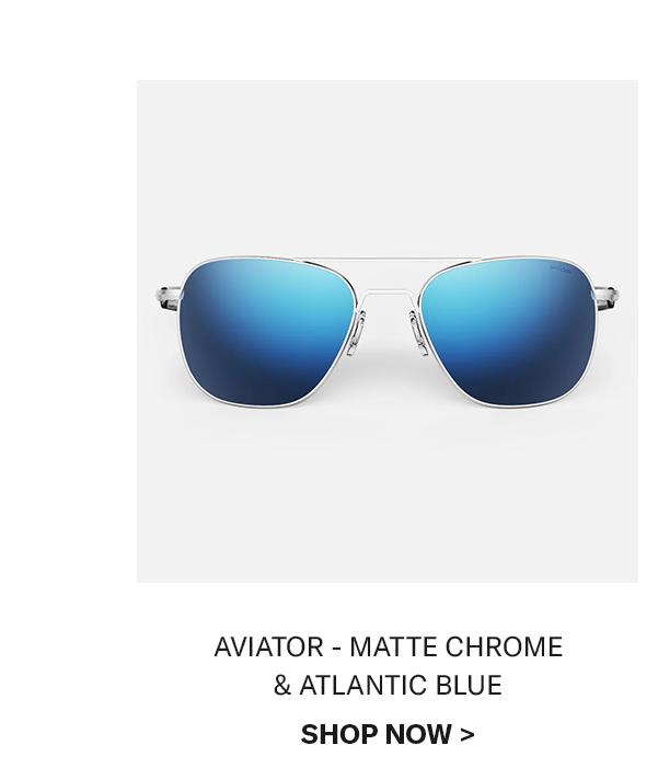 AVIATOR - MATTE CHROME & ATLANTIC BLUE