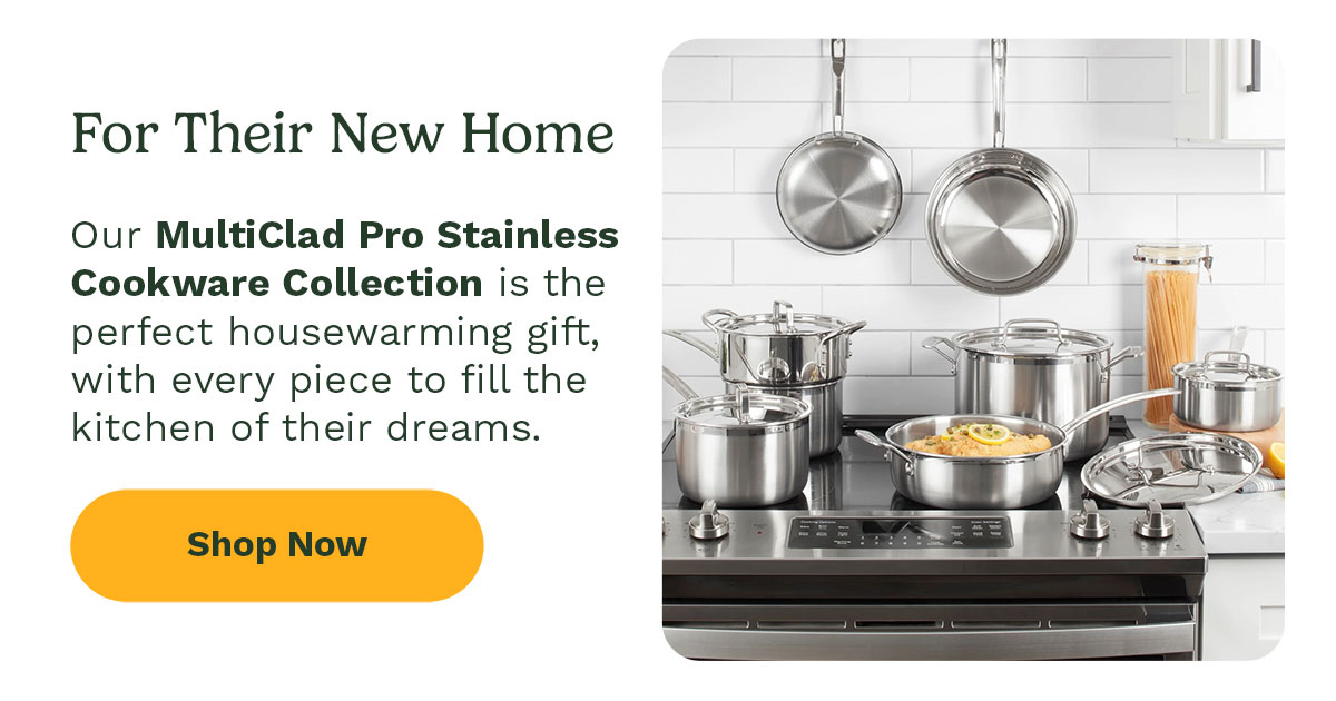 MultiClad Pro Stainless Cookware Collection - Shop Now