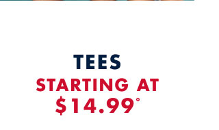 Tees starting at $14.99º