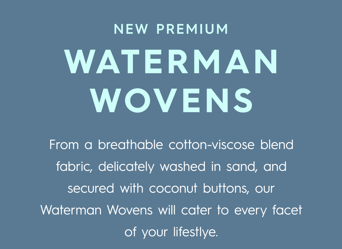 Waterman Wovens