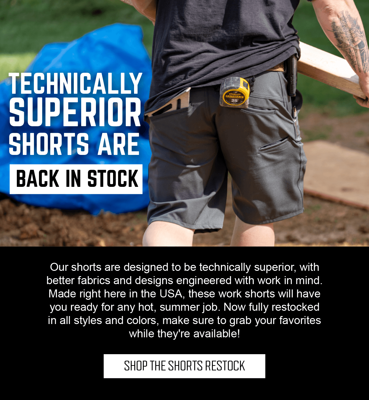 Technically superior shorts