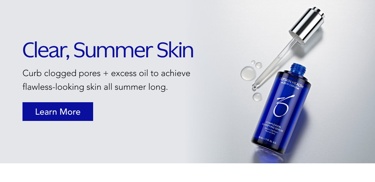 Clear, Summer Skin - Learn More