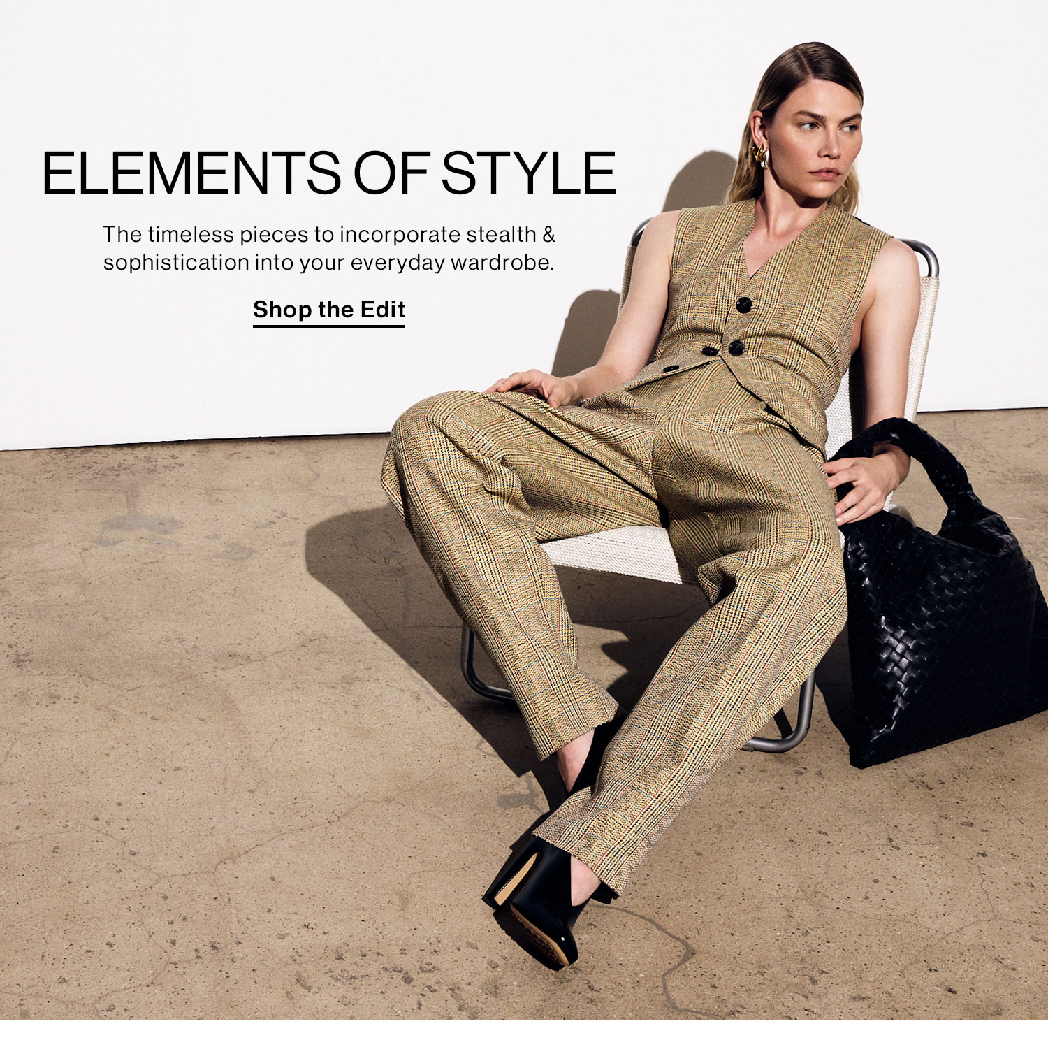 Elements of Style: The timeless pieces to incorporate stealth & sophistication into your everyday wardrobe - Shop the Edit