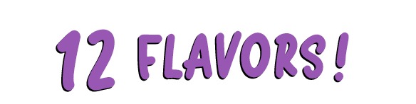 12 flavors!