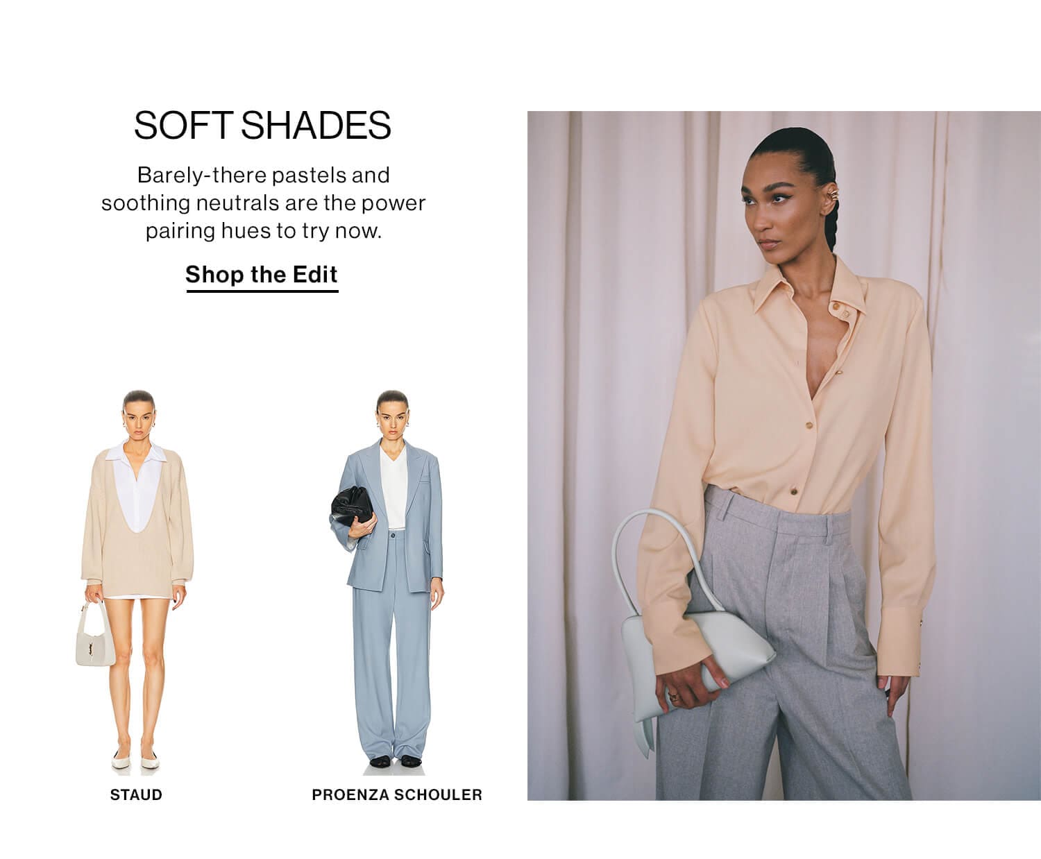 SOFT SHADES DEK: Barely-there pastels and soothing neutrals are the power pairing hues to try now. CTA: Shop the Edit