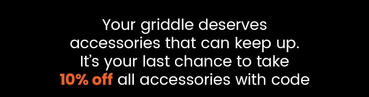 It’s your last chance to take 10% off all accessories with code WB10GNIS!