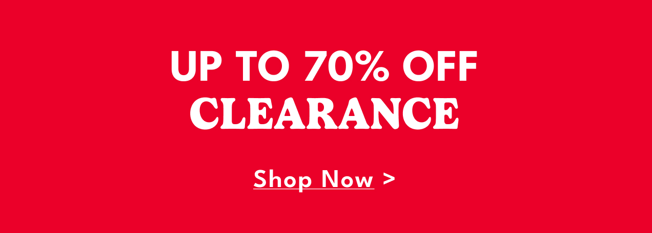 UP TO 70% OFF CLEARANCE | Shop Now