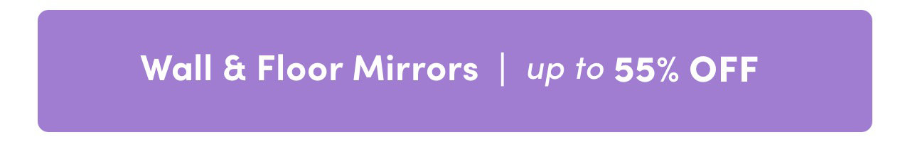 Wall & Floor Mirror Markdowns