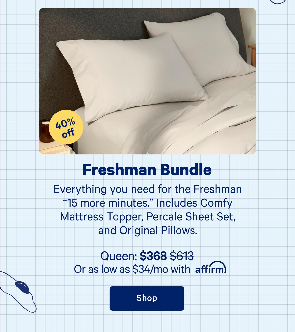 Freshman Bundle >> Shop now >>