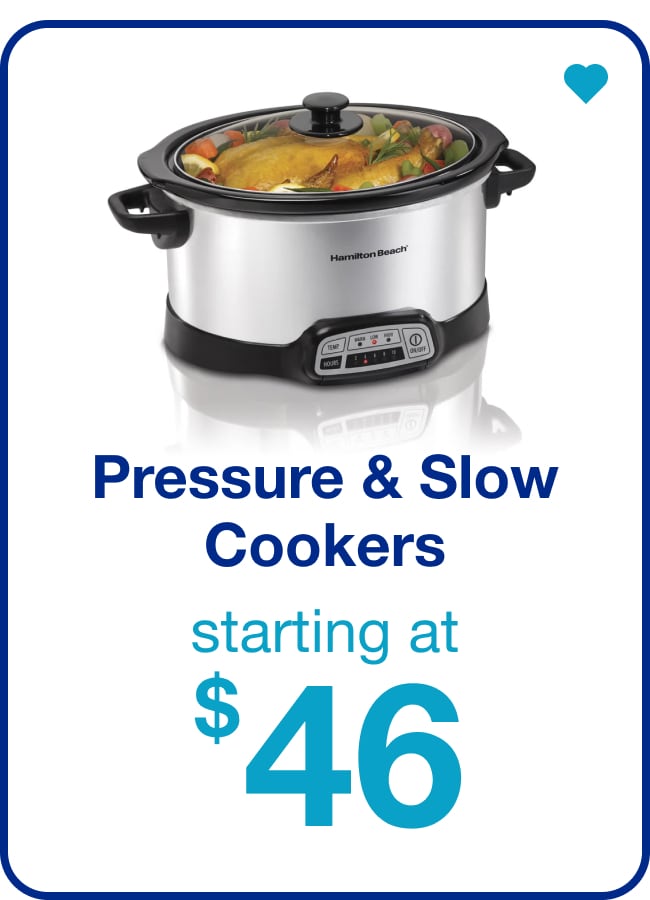 Pressure & Slow Cookers â€” Shop Now!