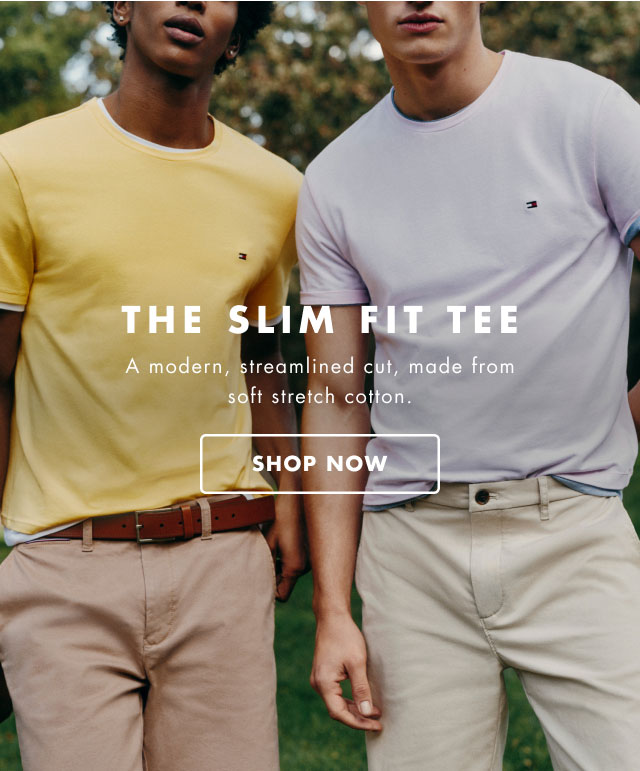 The slim fit tee                                            A modern, streamlined cut, made from soft strtch cotton. Shop now                                         